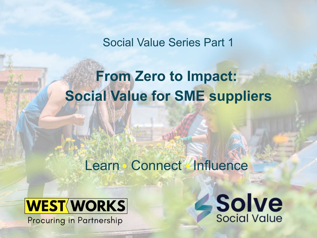 Social Value Series Part 1. From zero to impact: Social Value for SME suppliers